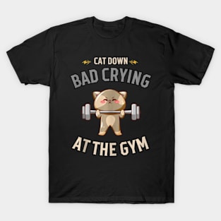 Dog Saying Down Bad Crying At The Gym T-Shirt